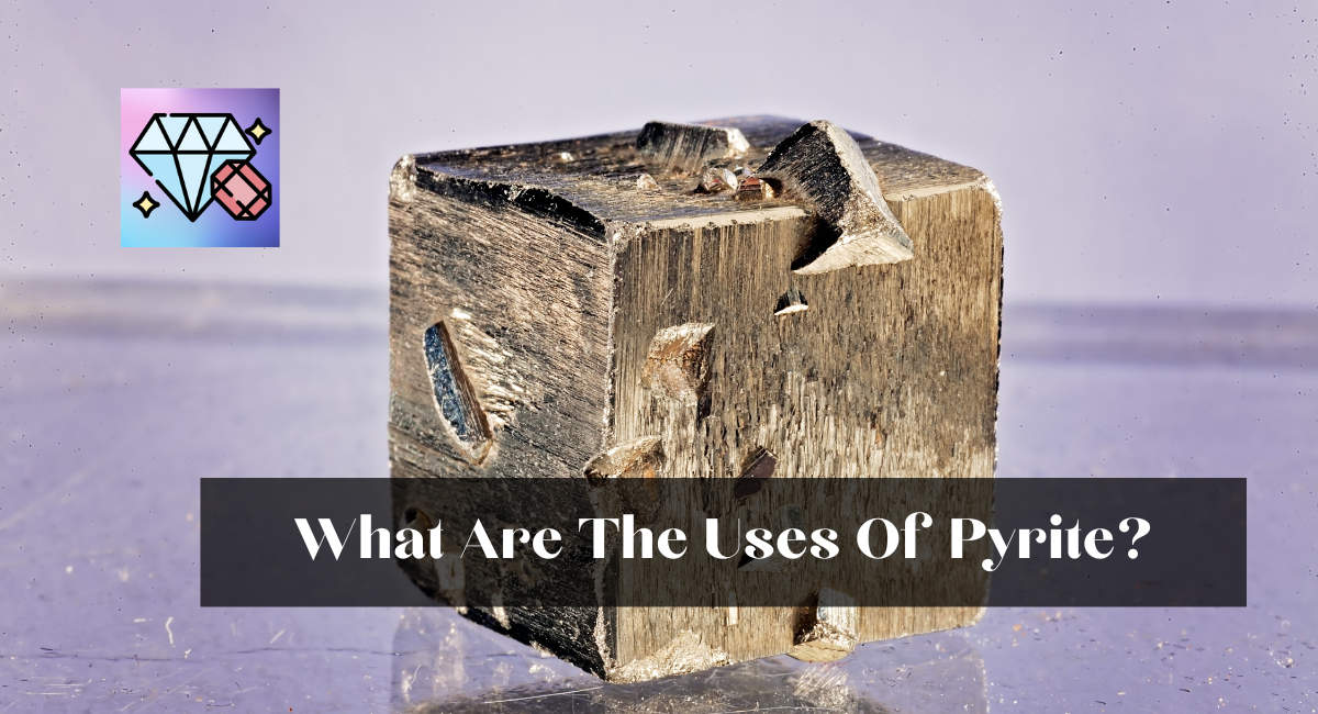 What Are The Uses Of Pyrite?